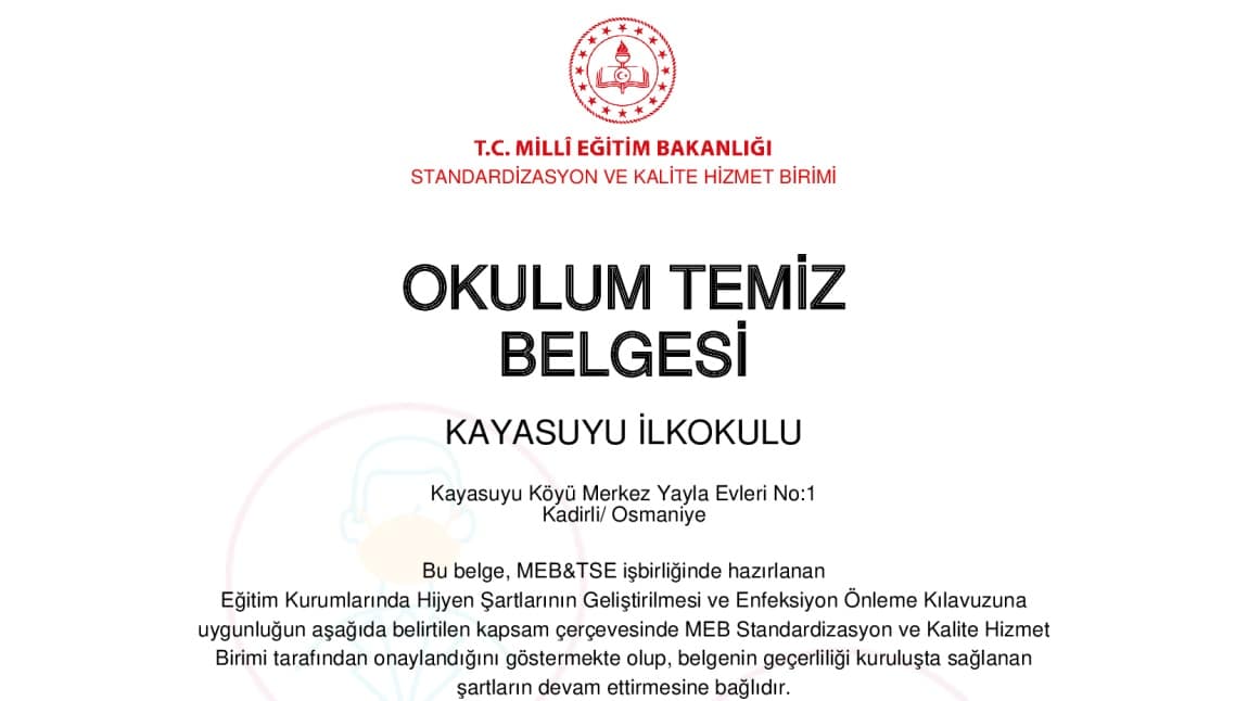 OKULUM TEMİZ BELGEMİZİ ALDIK